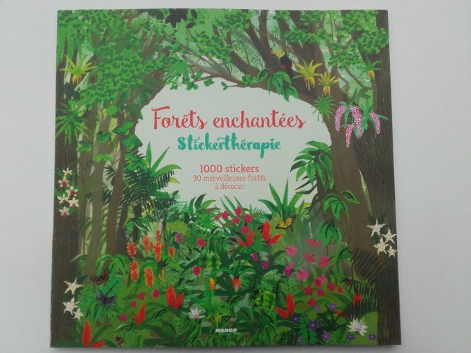 Forêts enchantées, stickerthérapie