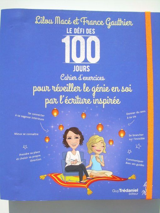 Le défi des 100 jours pour réveiller le génie en soi par l'écriture inspirée