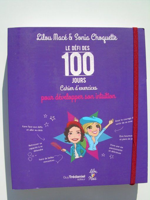 Le défi des 100 jours pour développer son intuition