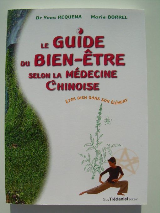 Guide du bien-être selon la médecine Chinoise