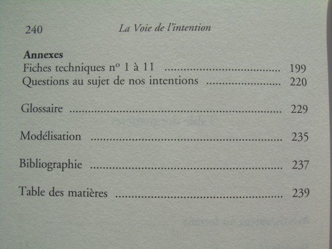 La Voie de l'intention. Ou comment choisir sa vie ?