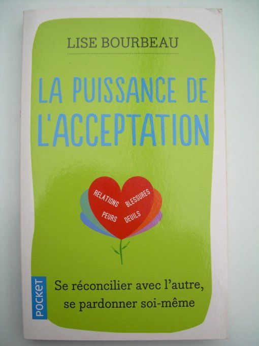 La puissance de l'acceptation