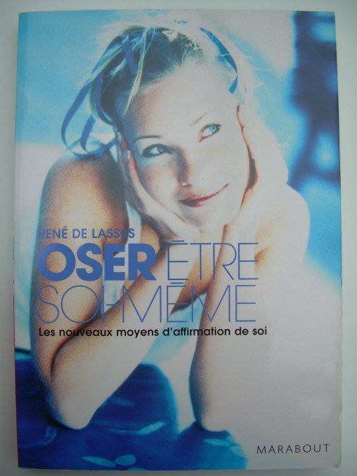 Oser être Soi-même