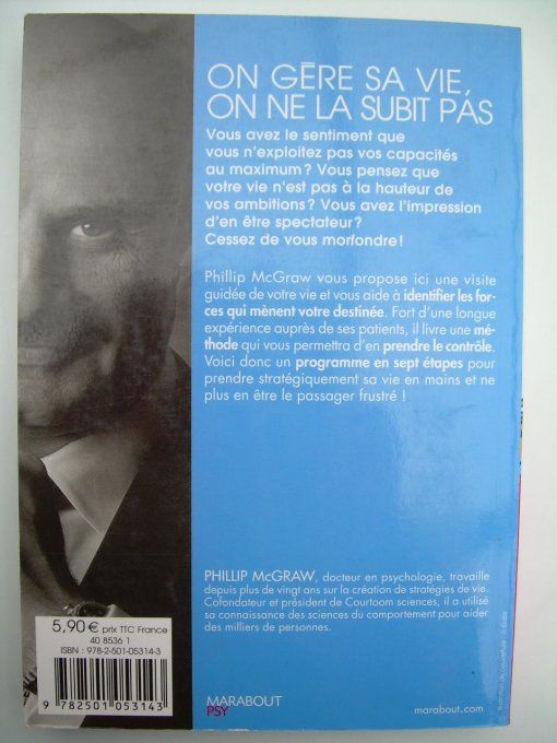 On gère sa Vie, on ne la subit pas