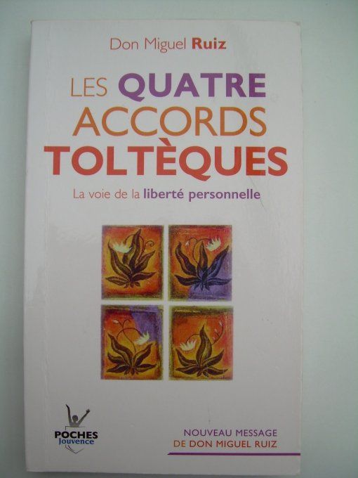 Les quarte accords Toltèques
