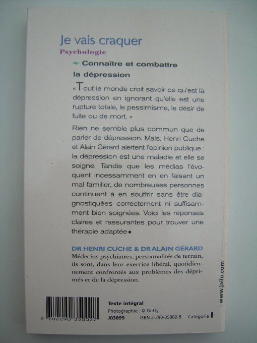 Je vais craquer. Vaincre la dépression
