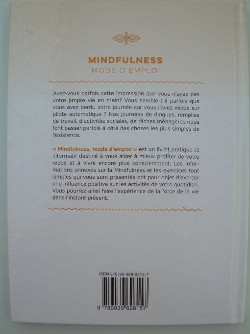 Mindfulness, mode d'emploi