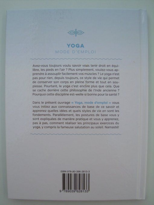 Yoga, mode d'emploi