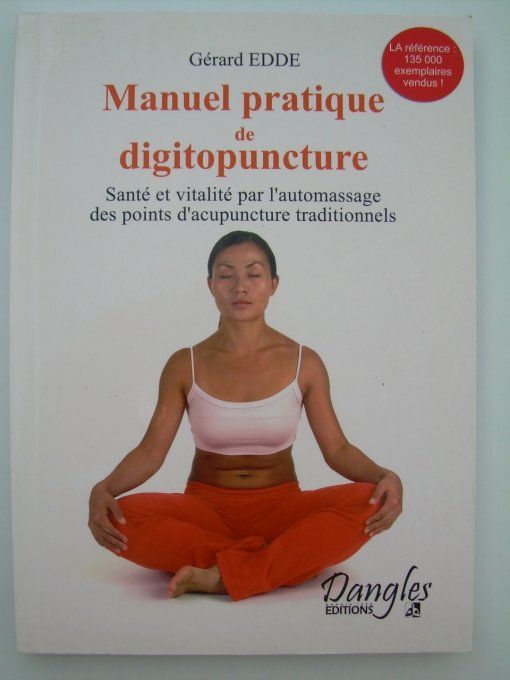 Manuel Pratique De Digitopuncture