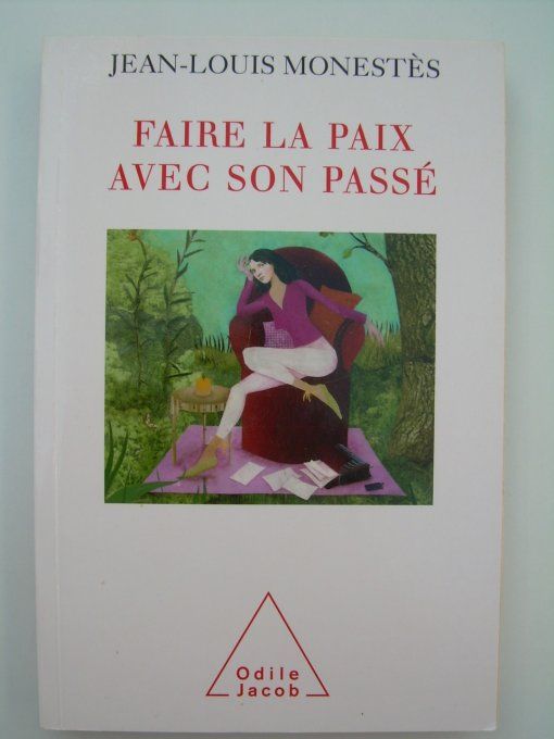 Faire la paix avec son passé