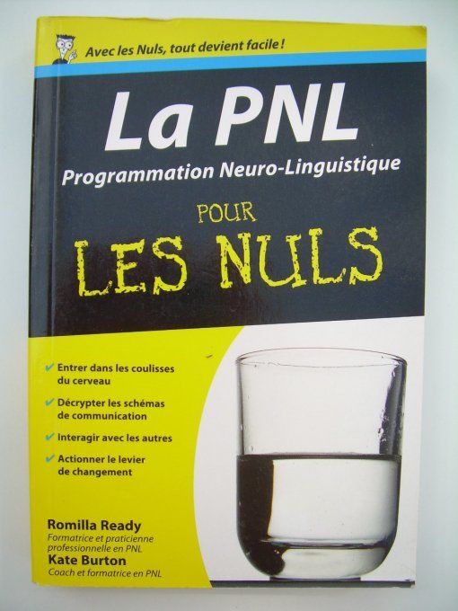La PNL (programmation neuro-linguistique) pour les Nuls
