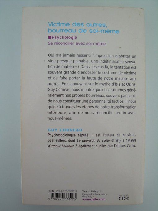 Victime des autres, bourreau de soi-même