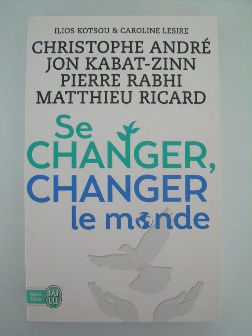 Se changer, changer le monde