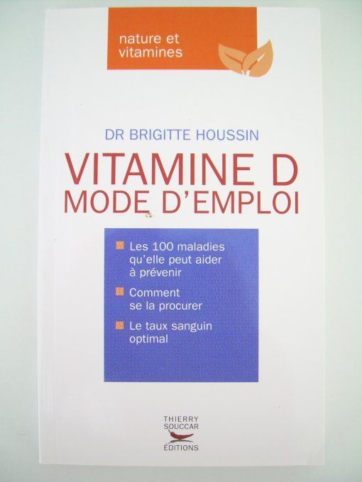 Vitamine D, mode d'emploi