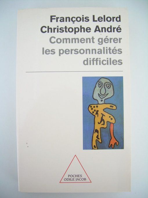 Comment gérer les personnalités difficiles