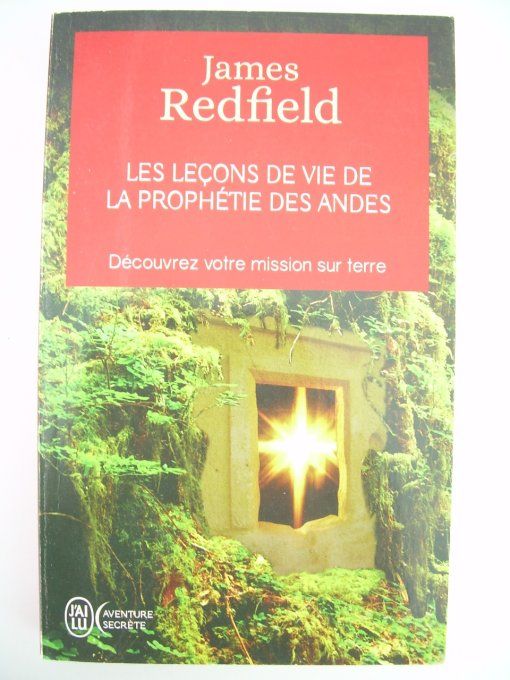 Les leçons de Vie de la prophétie des Andes