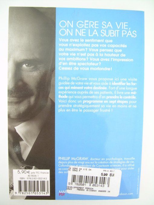 On gère sa vie, on ne la subit pas