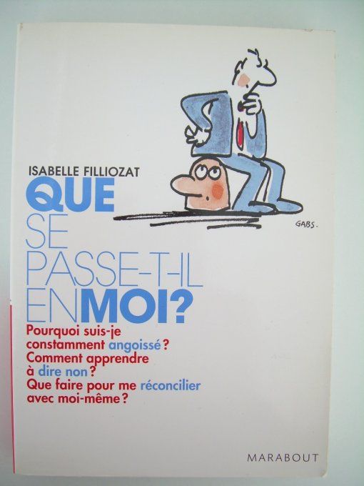 Que se passe-t-il en moi?
