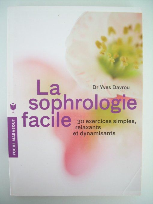 La sophrologie facile