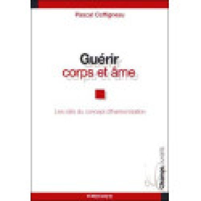 Guérir corps et âme