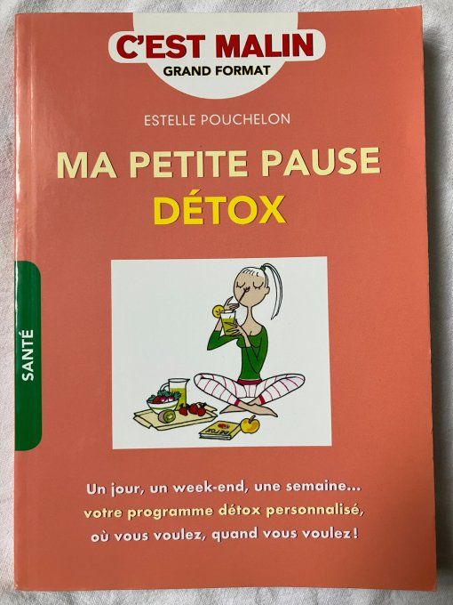 Ma petite pause détox