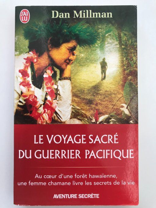 Le voyage sacré du guerrier pacifique