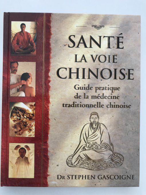 Santé, la voie Chinoise