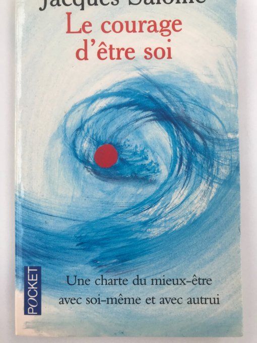 Le courage d'être Soi
