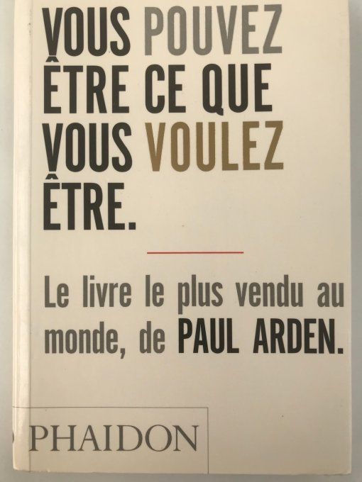 Vous pouvez être ce que vous voulez être