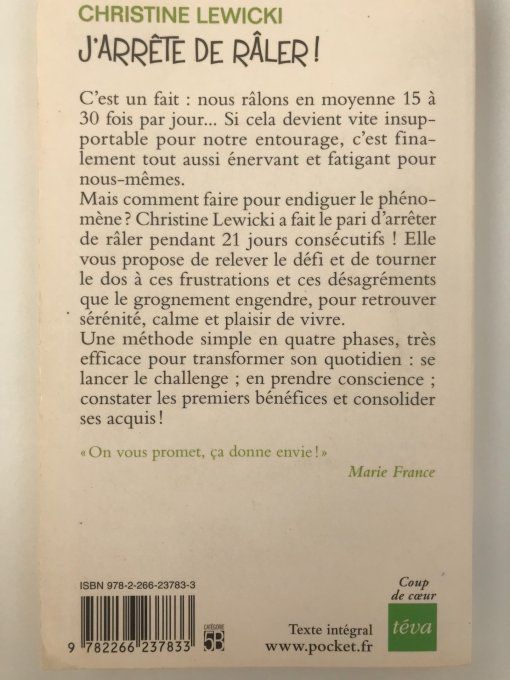 J'arrête de râler!