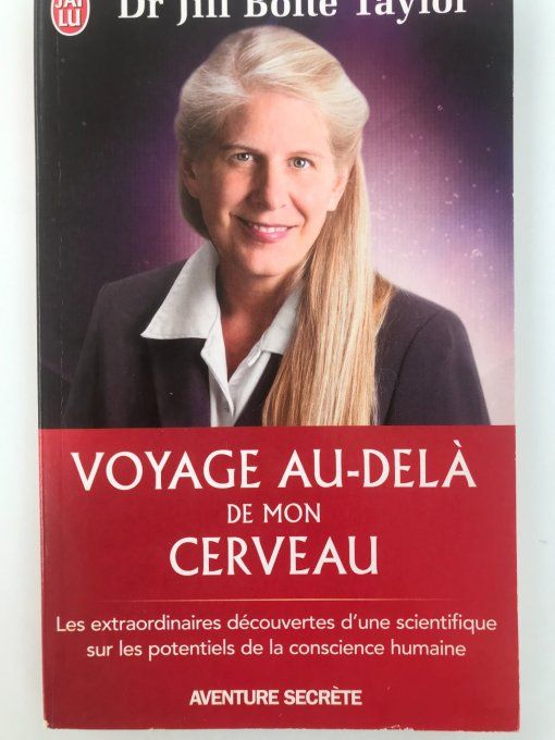 Voyage au-delà de mon cerveau