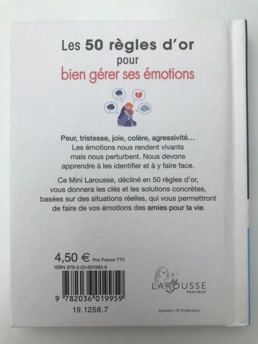 Les 50 règles d'or pour bien gérer ses émotions