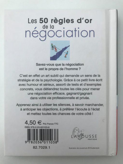 Les 50 règles d'or de la négociation
