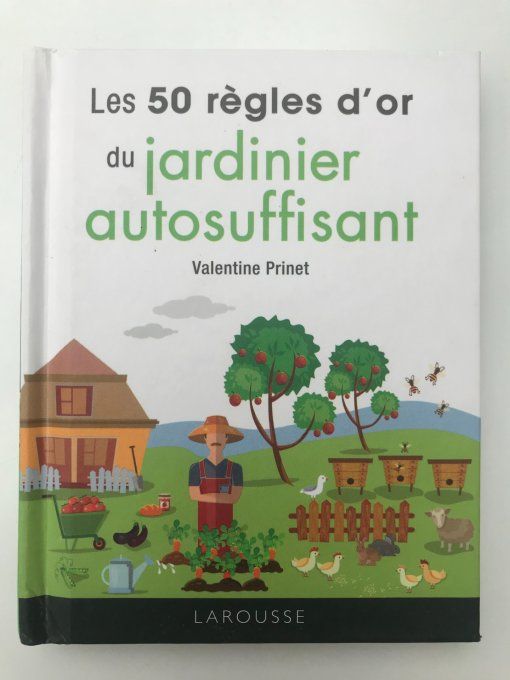 Les 50 règles d'or du jardinier autosuffisant