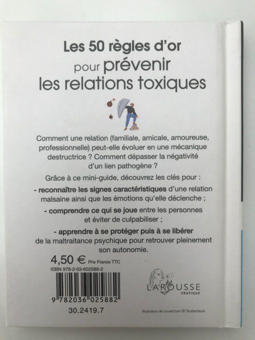 Les 50 règles d'or pour prévenir les relations toxiques