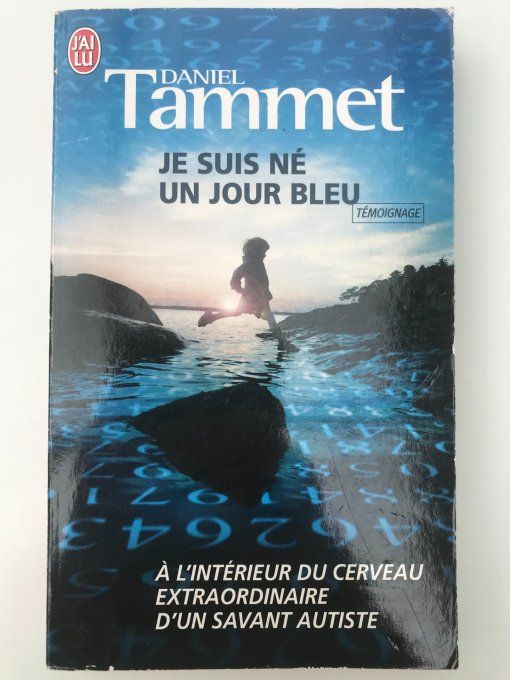 Je suis né un jour bleu