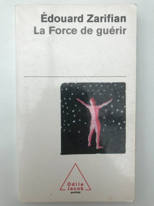 la force de guérir