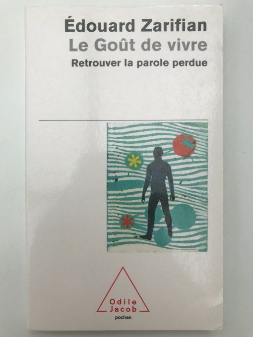 Le goût de vivre