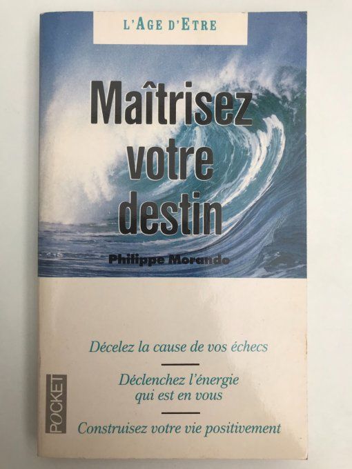 Maitrisez votre destin