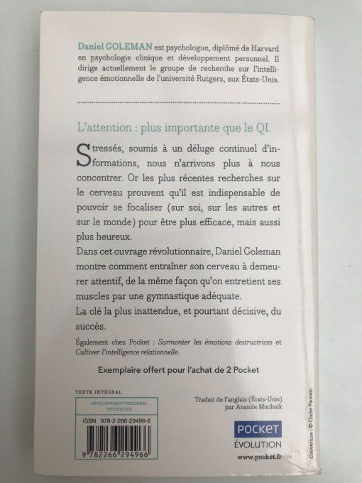 Attentif, concentré et libre