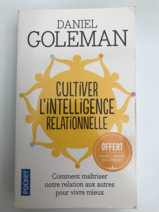Cultiver l'intelligence relationnelle