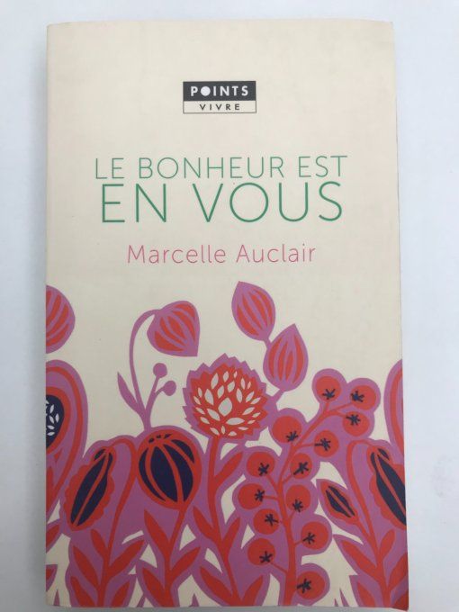 Le bonheur est en vous