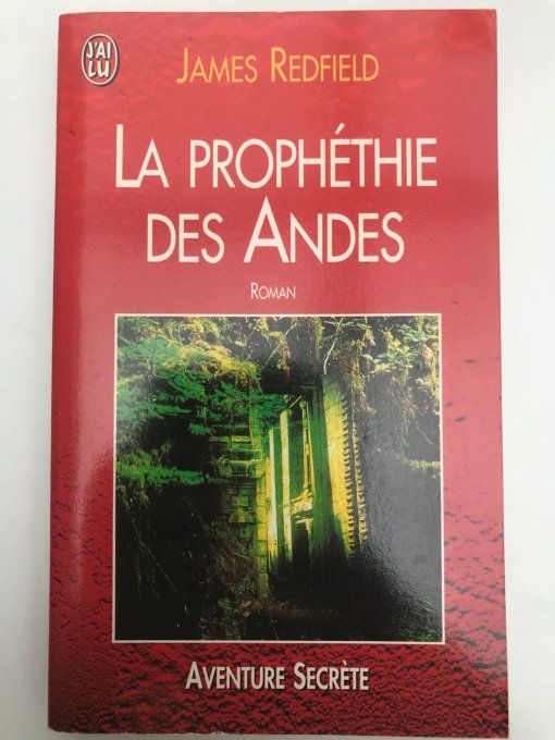 La prophétie des Andes