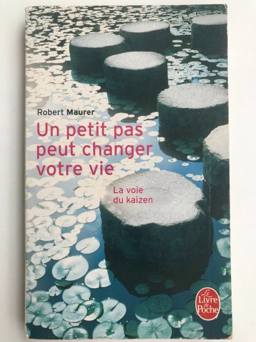 Un petit pas peut changer votre Vie