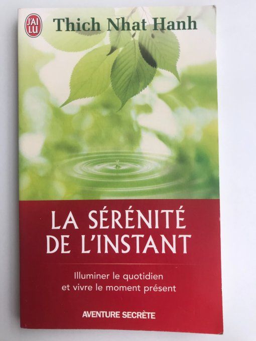 La sérénité de l'instant