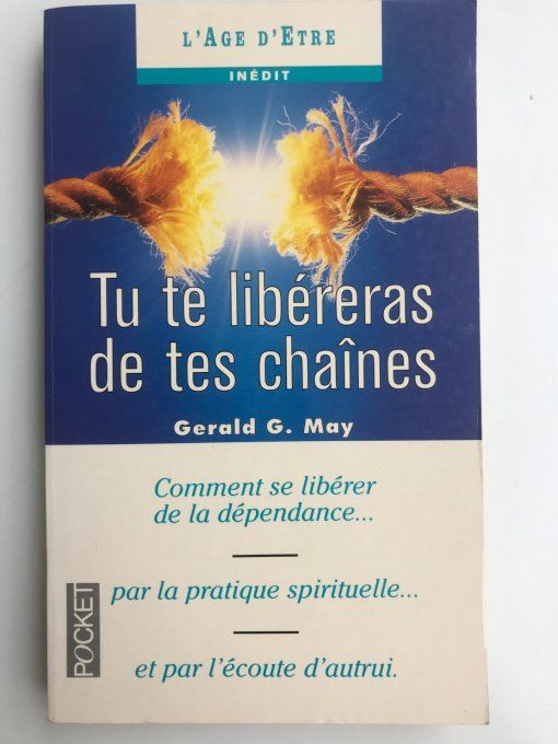 Tu te libéreras de tes chaines