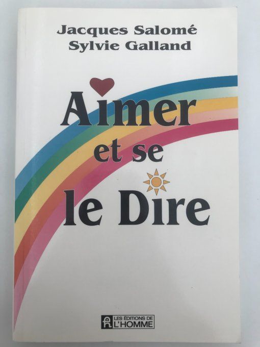 Aimer et se le dire