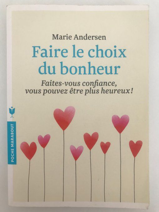 Faire le choix du bonheur