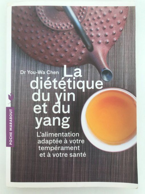 La diététique du Yin et du Yang
