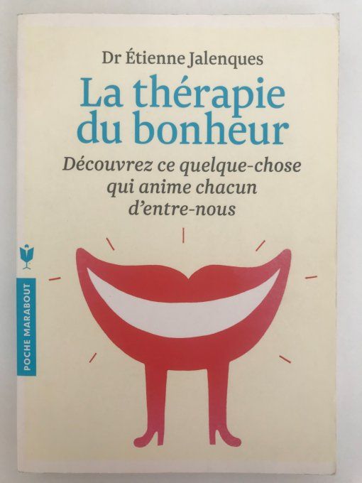 La thérapie du bonheur